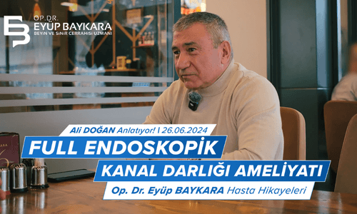 FULL ENDOSKOPİK KANAL DARLIĞI AMELİYATI